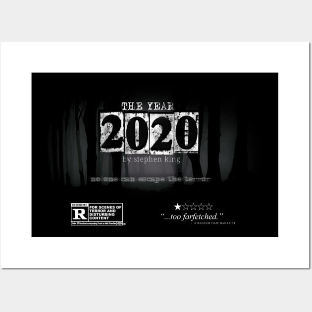 The Year 2020 by Stephen King Funny Parody Wall Art by NerdShizzle